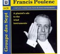 Poulenc - Complete Works for Piano & Wind Instruments
