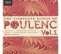 Francis Poulenc The Complete Songs of Francis Poulenc - Volume 1 (CD) Album