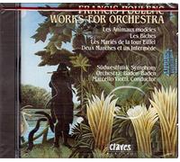 POULENC, F. - WORKS FOR ORCHESTRA
