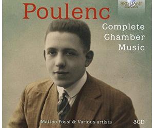Poulenc/ Fossi/ Cecceanti - Complete Chamber Music