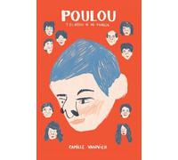 Poulou y el resto de mi familia / Poulou and the Rest of my Family