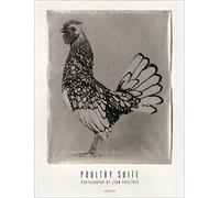 Poultry Suite: Photographs by Jean Pagliuso