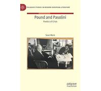 Pound and Pasolini: Poetics of Crisis
