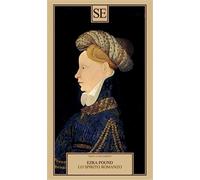 Pound,Ezra. - Lo spirito romanzo.