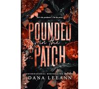 Pounded in the Patch: Dark Edition