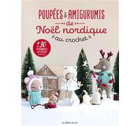 Poupées & amigurumis de Noël nordique au crochet