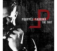 Pouppee Fabrikk The dirt (Vinyl LP)