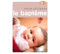Pour célébrer le baptême
