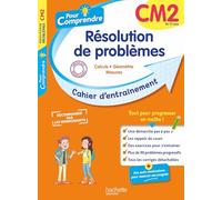 Pour Comprendre Résolution de problèmes CM2: Cahier d'entraînement
