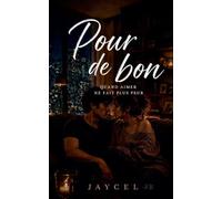 Pour de bon - Quand aimer ne fait plus peur: 2