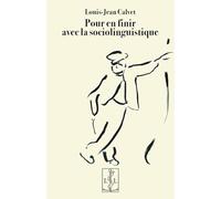 POUR EN FINIR AVEC LA SOCIOLINGUISTIQUE (Ed. 2025)