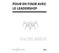 Pour en finir avec le leadership