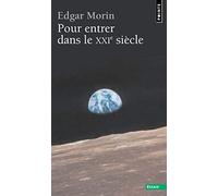 Pour entrer dans le XXIe siècle