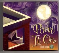 Pour It on - Torch Songs {Various Artists} [CD]