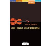 Pour l'amour d'un Stradivarius (grands caractres)