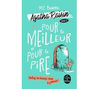 Pour le meilleur et pour le pire (Agatha Raisin enquête, Tome 5)
