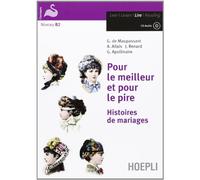 Pour le meilleur et pour le pire. Histoire de mariages. Con CD Audio. Con espansione online [Lingua francese]