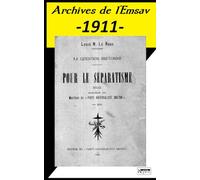 Pour le séparatisme / Louis-N. Le Roux: Archives de l'Emsav -1911-