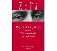 Pour les Juifs: Précédé de Zola et ma famille