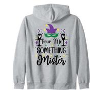 pour Me Something Mister Mardi Gras Party Funny Drinking Felpa con Cappuccio