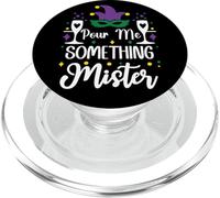 Pour Me Something Mister Mardi Gras Party Funny Drinking PopSockets PopGrip per MagSafe