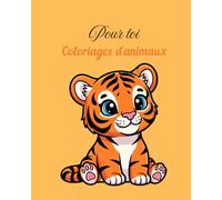 Pour toi: Coloriages d'animaux