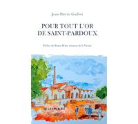 Pour tout l'or de Saint-Pardoux