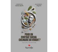 Pour un contrat social culinaire du vivant ?