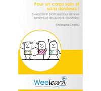 - Pour un corps sain et sans douleurs ! Christophe Carrio