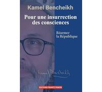 Pour une insurrection des consciences: Réarmer la République