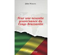 Pour une nouvelle gouvernance du Congo-Brazzaville