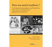 Pour une société meilleure ?: La littérature prescriptive aux États-Unis, entre mise en conformité et approche émancipatrice