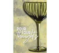 Pour Your Thoughts Journal: A Plain Lined Notebook for Mindfulness, Reflection, and Unwinding