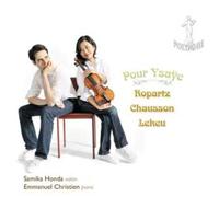 イザイへ (Pour Ysaye - Ropartz, Chausson, Lekeu / Samika Honda, Emmanuel Christien) [輸入盤] [日本語解説書・帯付]