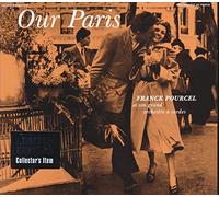 Pourcel Franck - Our Paris (+ Pourcel'S Pastels)