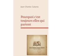 Pourquoi c'est toujours elles qui partent