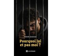 Pourquoi lui et pas moi ?