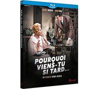 Pourquoi Viens-tu si Tard [Blu-Ray]