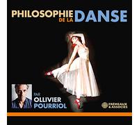Pourriol - Philosophie De La Danse