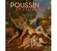 Poussin et l'amour: Picasso - Poussin bacchanales