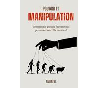 Pouvoir et Manipulation