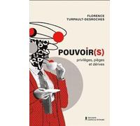 Pouvoir. pour le meilleur et pour le pire