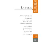 Pouvoirs, n° 196. La folie