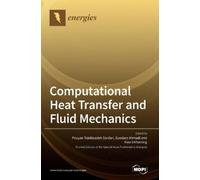 Pouyan Talebizadeh Sardari Goodarz Computational Heat Transf (Copertina rigida)