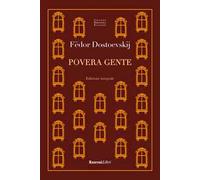 Povera gente. Ediz. integrale