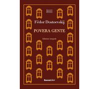 Povera gente. Ediz. integrale
