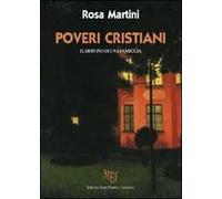 Poveri cristiani. Il destino di una famiglia