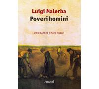 Poveri homini - 2025 - Manni (Pretesti)