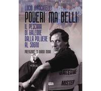 Poveri ma belli. Il Pescara di Galeone dalla polvere al sogno