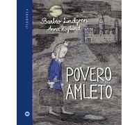 Povero Amleto. Ediz. a colori